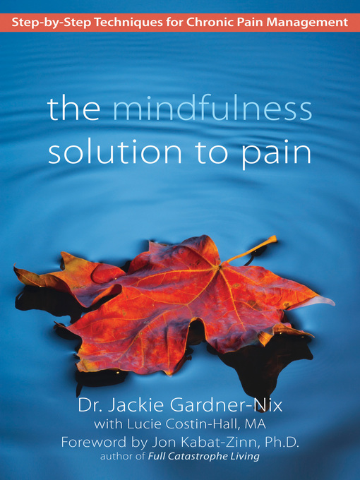 Cover image for The Mindfulness Solution to Pain